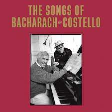 Elvis Costello Burt Bacharach - The Songs Of Bacharach & Costello