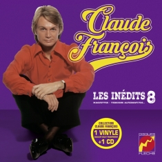 Frangois Claude - Les Inedits Vol.8