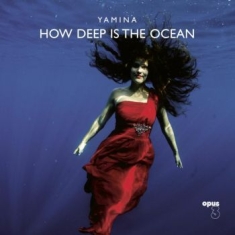 Yamina - How Deep Is The Ocean