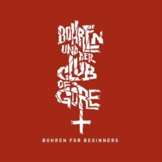 Bohren & Der Club Of Gore - Bohren For Beginners