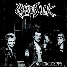 Chaos Uk - No Security