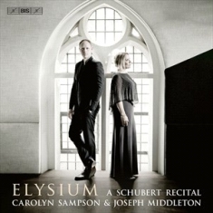 Schubert Franz - Elysium - A Schubert Recital