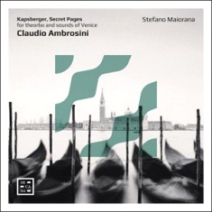Ambrosini Claudio Kapsberger Gio - Ambrosini & Kapsberger: Secret Page