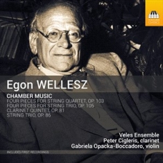 Wellesz Egon - Chamber Music
