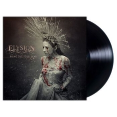 Elysion - Bring Out Your Dead (Vinyl Lp)