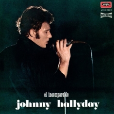Hallyday Johnny - Made In Espagne - El Incomparable