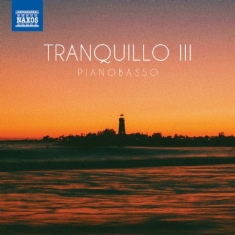 Pianobasso - Tranquillo Iii