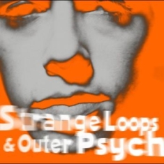 Bell Andy - Strange Loops & Outer Psyche