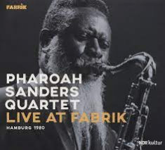 Sanders Pharoah Quartet - Live At Fabrik Hamburg 1980