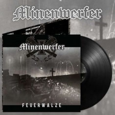 Minenwerfer - Feuerwalze (Vinyl Lp)