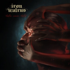 Iron Walrus - Tales Never Told (Vinyl Lp)