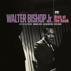 Bishop Walter -Jr.- - Bish At The Bank:.. -Rsd-