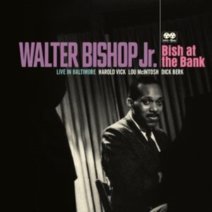 Bishop Walter -Jr.- - Bish At The Bank:.. -Rsd-