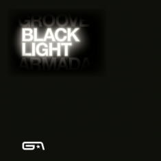 Groove Armada - Black Light