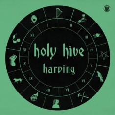 Holy Hive - Harping (Ltd Turquoise Vinyl)