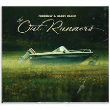 CURREN$Y & HARRY FRAUD - OUTRUNNERS