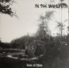 In The Woods - Isle Of Men (Vinyl Lp)