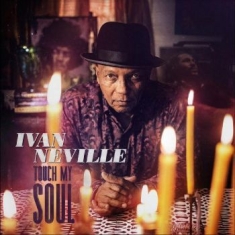 Neville Ivan - Touch My Soul