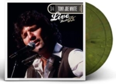 White Tony Joe - Live From Austin, Tx (