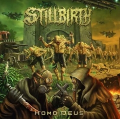 Stillbirth - Homo Deus (Digipack)