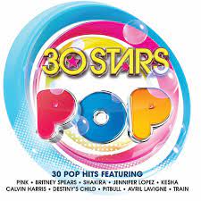 30 Stars Pop - Britney Spears Shakira Jennifer Lopez