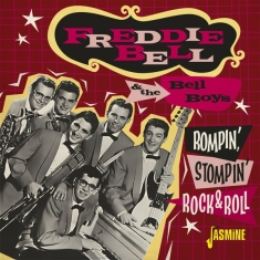 Freddie & The Bell Boys Bell - Rompin', Stompin' Rock & Roll