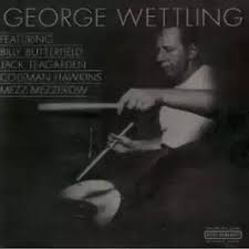 Wettling George - Feat. Butterfield B-Teagarden J-Hawkins C-Mezzerow M