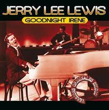 Jerry Lee Lewis - Goodnight Irene