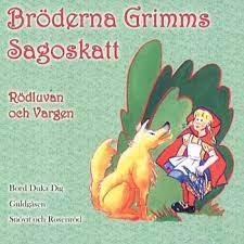 Bröderna Grimms Sagoskatt - Rödluvan Och Vargen