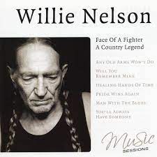 Willie Nelson - Face Of A Fighter