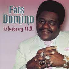 Fats Domino - Blueberry Hill