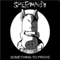 Spermbirds - Something To Prove