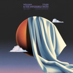 William Tyler & The Impossible Trut - Secret Stratosphere (Ltd Orange Pop