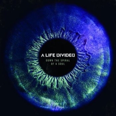 A Life Divided - Down The Spiral Of A Soul (Digipack