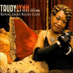 Lynn Trudy - Royal Oaks Blues Café