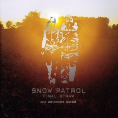 Snow Patrol - Final Straw (20Th Anniversary Editi