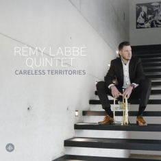 Labbe Remy -Quintet- - Careless Territories