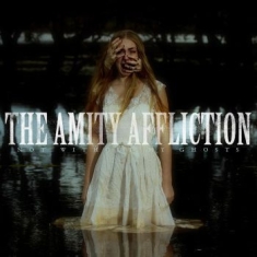 Amity Affliction The - Not Without My Ghosts