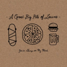 Great Big Pile Of Leaves A - You're Always On My Mind (Mint Spla
