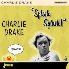 Drake Charlie - Splish Splash!