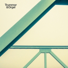 Trummor & Orgel - Longevity