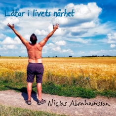 Abrahamsson Niclas - Låtar I Livets Närhet