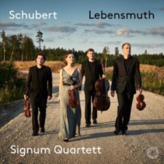 Signum Quartett - Schubert: Lebensmuth