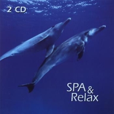 Spa & Relax - Spa & Relax (2-CD)