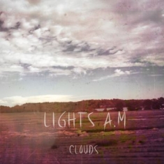 Lights A.M. - Clouds