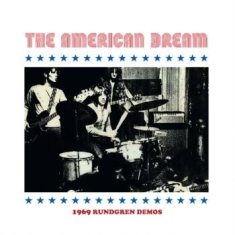 American Dream - 1969 Rundgren Demos