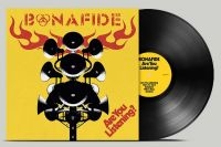 Bonafide - Are You Listening? (Black Vinyl)