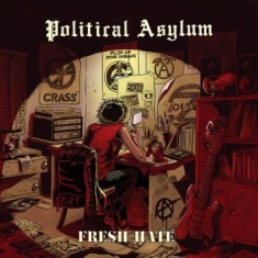 Political Asylum - Fresh Hate (Vinyl Lp)