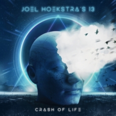 Joel Hoekstra's 13 - Crash Of Life
