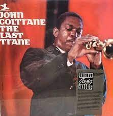 John Coltrane - The Last Trane